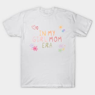 In My Girl Mom Era II Version With Less Flowers Front Print T-Shirt